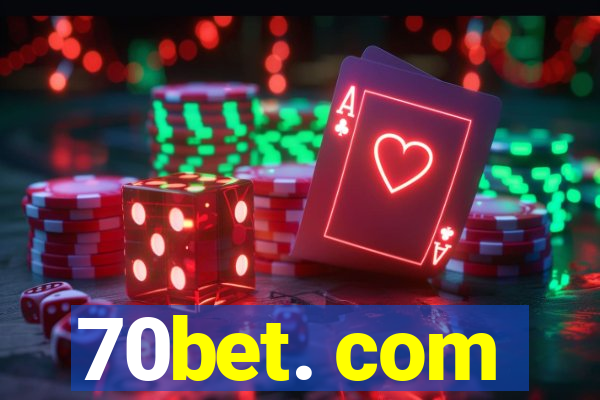 70bet. com